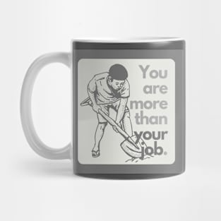 You are more. Mug